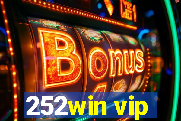 252win vip